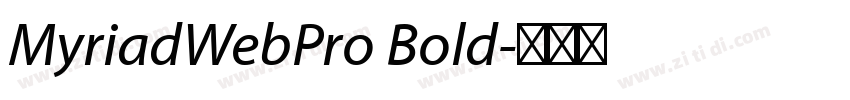 MyriadWebPro Bold字体转换 MyriadWebPro Bold字体转换
